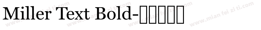 Miller Text Bold字体转换